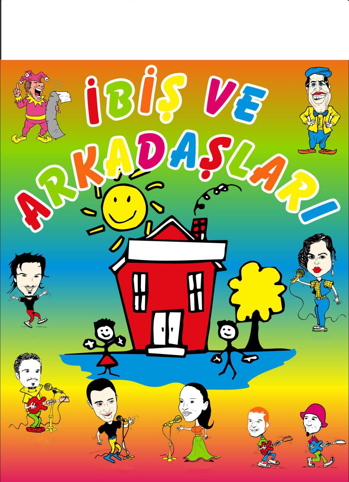 İBİŞ VE ARKADAŞLARI İBİŞ VE ARKADAŞLARI