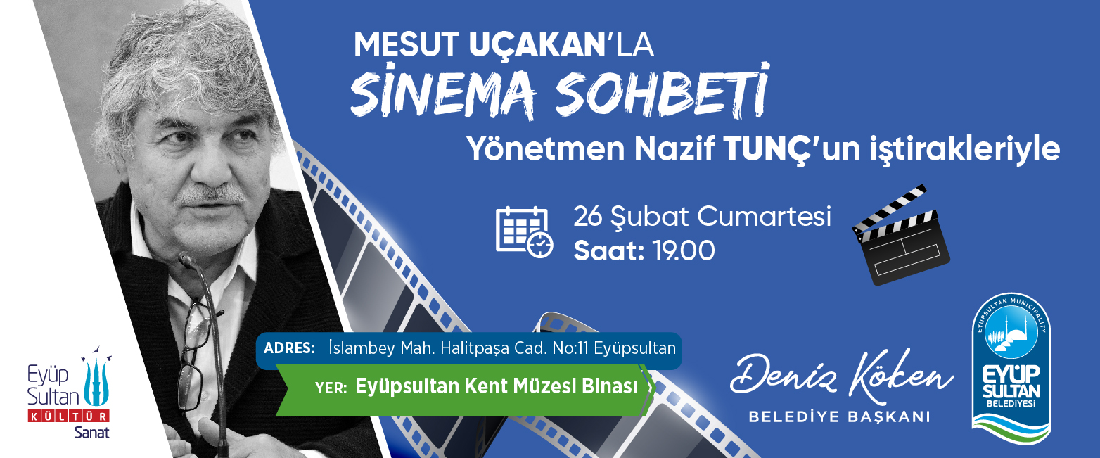 MESUT UÇAKAN'LA SİNEMA SOHBETİ