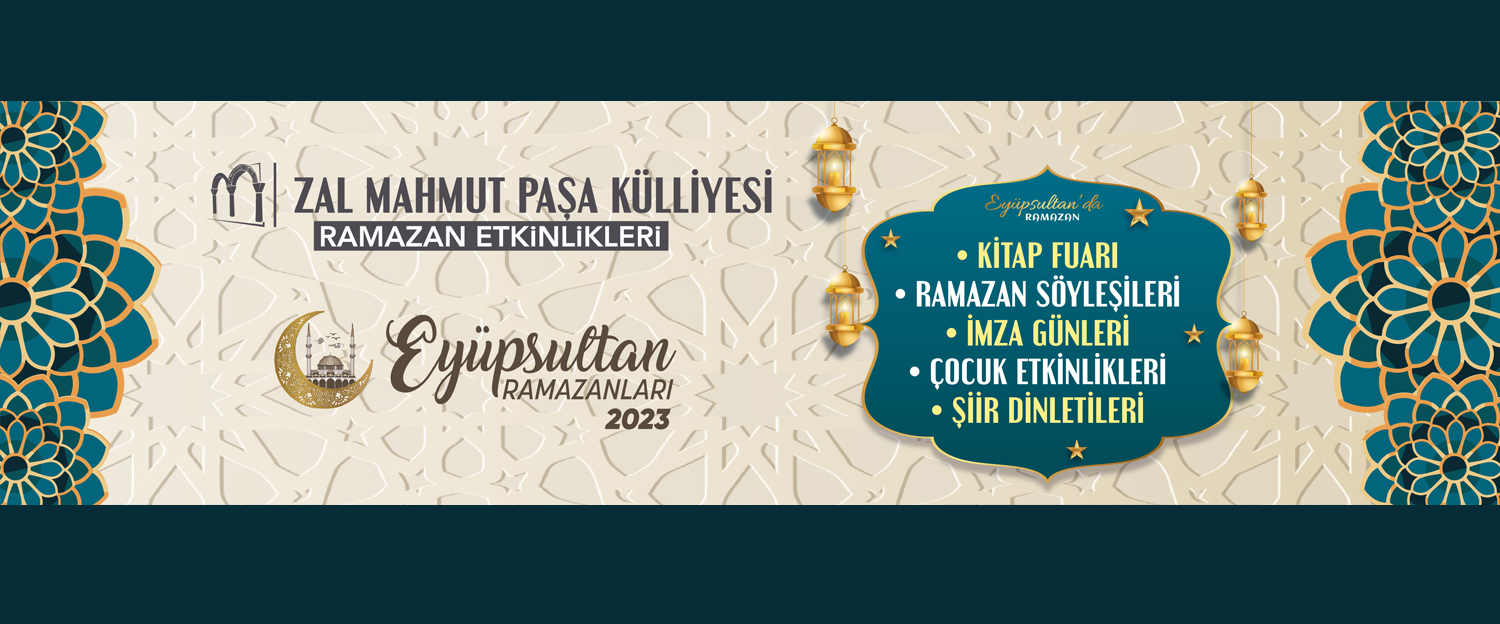 RAMAZAN 2023 ZAL MAHMUT PAŞA RAMAZAN 2023 ZAL MAHMUT PAŞA