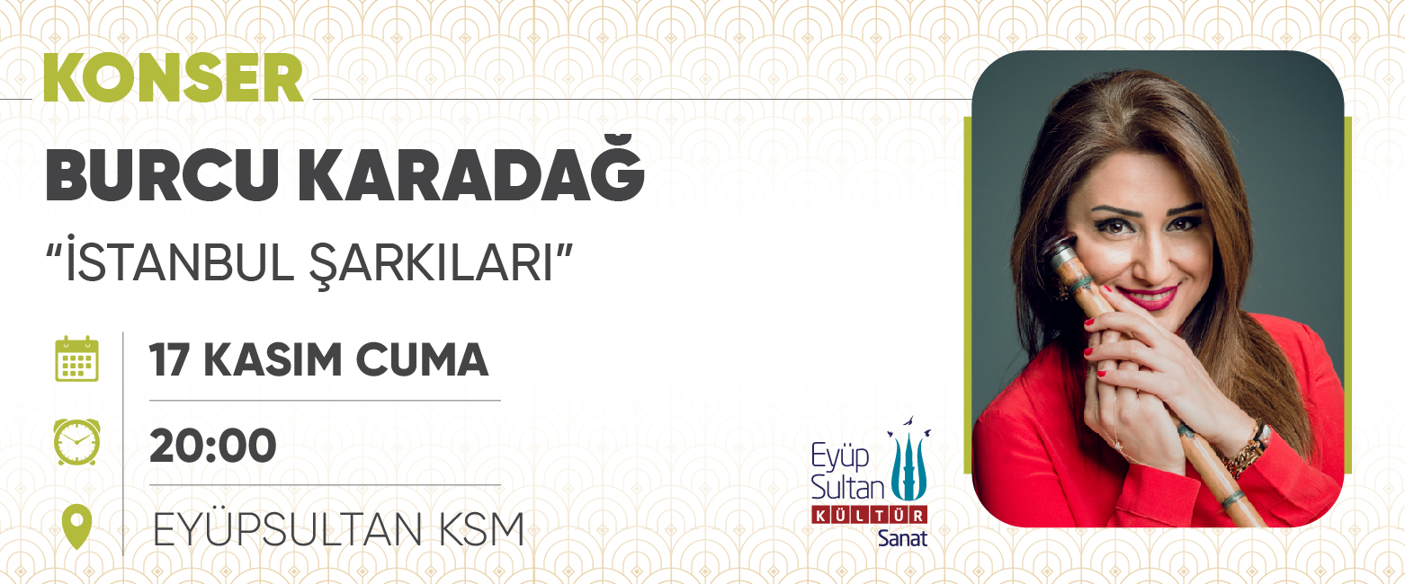 İSTANBUL ŞARKILARI | BURCU KARADAĞ