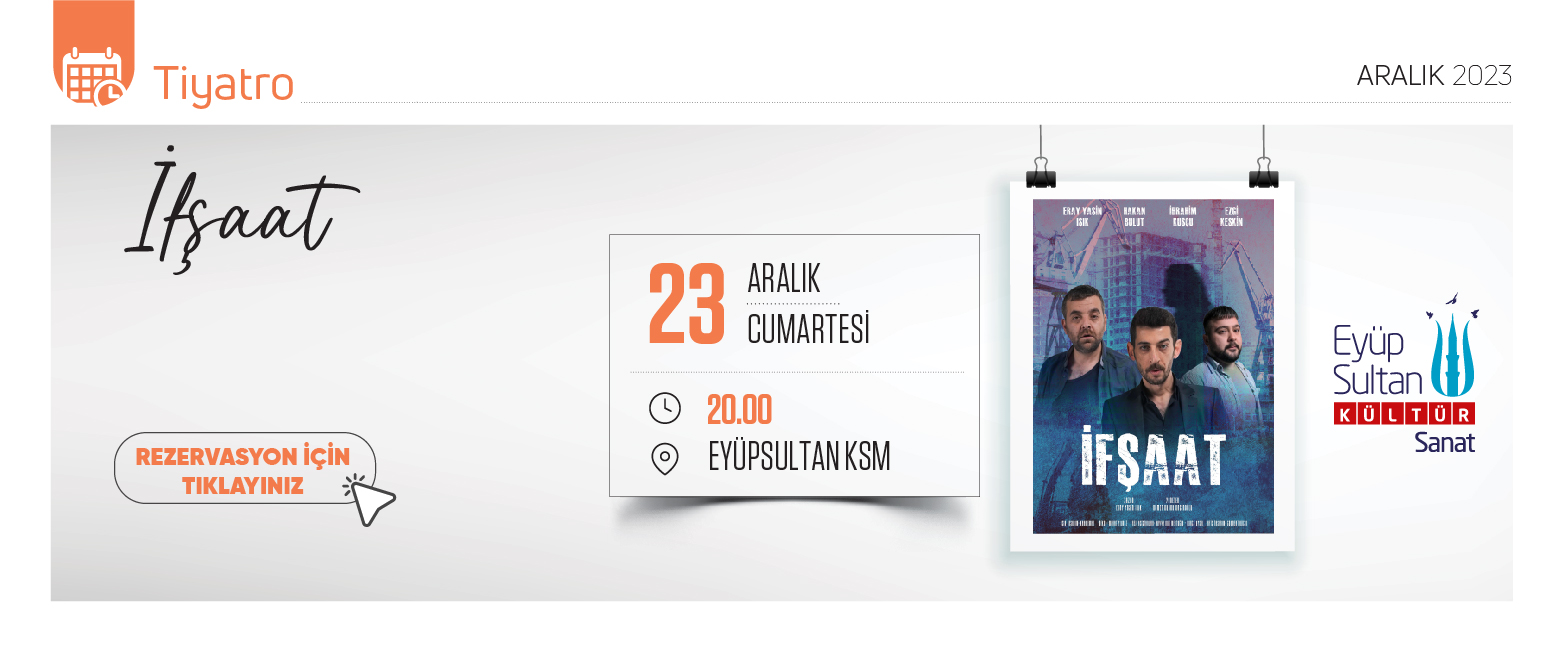 İFŞAAT | TİYATRO