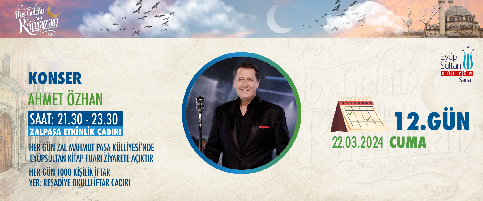 AHMET ÖZHAN | KONSER AHMET ÖZHAN | KONSER