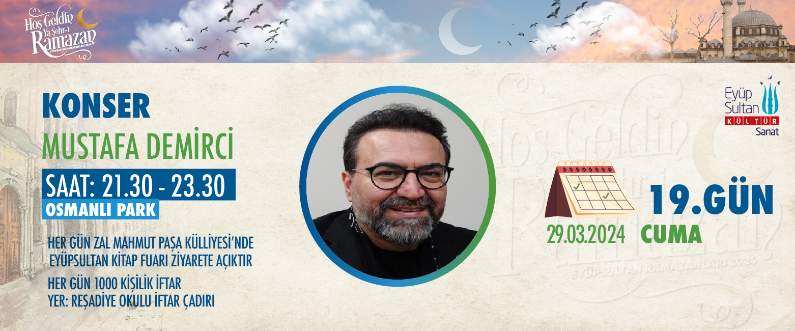 MUSTAFA DEMİRCİ | KONSER