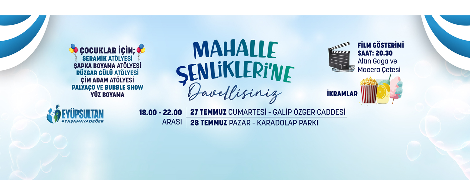 MAHALLE ŞENLİKLERİ - GALİP ÖZER CADDESİ