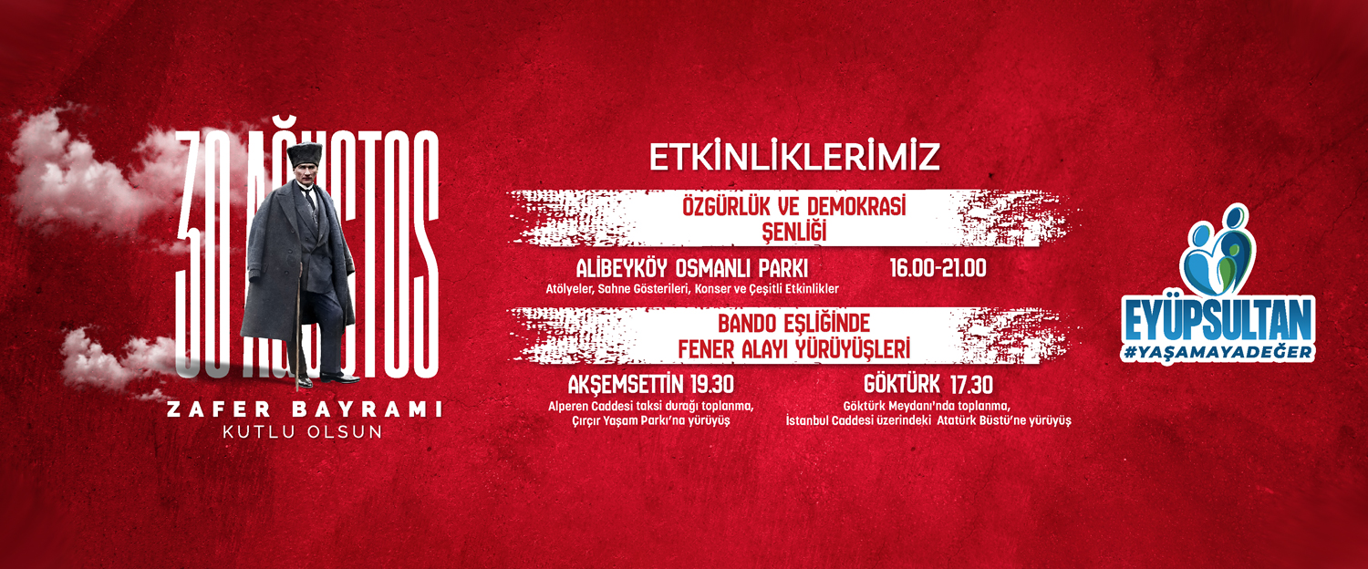30 AĞUSTOS ZAFER BAYRAMI ÖZGÜRLÜK VE DEMOKRASİ ŞENLİĞİ