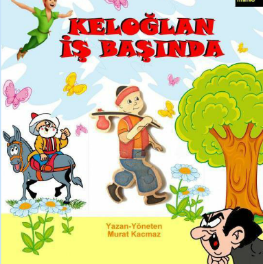 KELOĞLAN İŞ BAŞINDA KELOĞLAN İŞ BAŞINDA