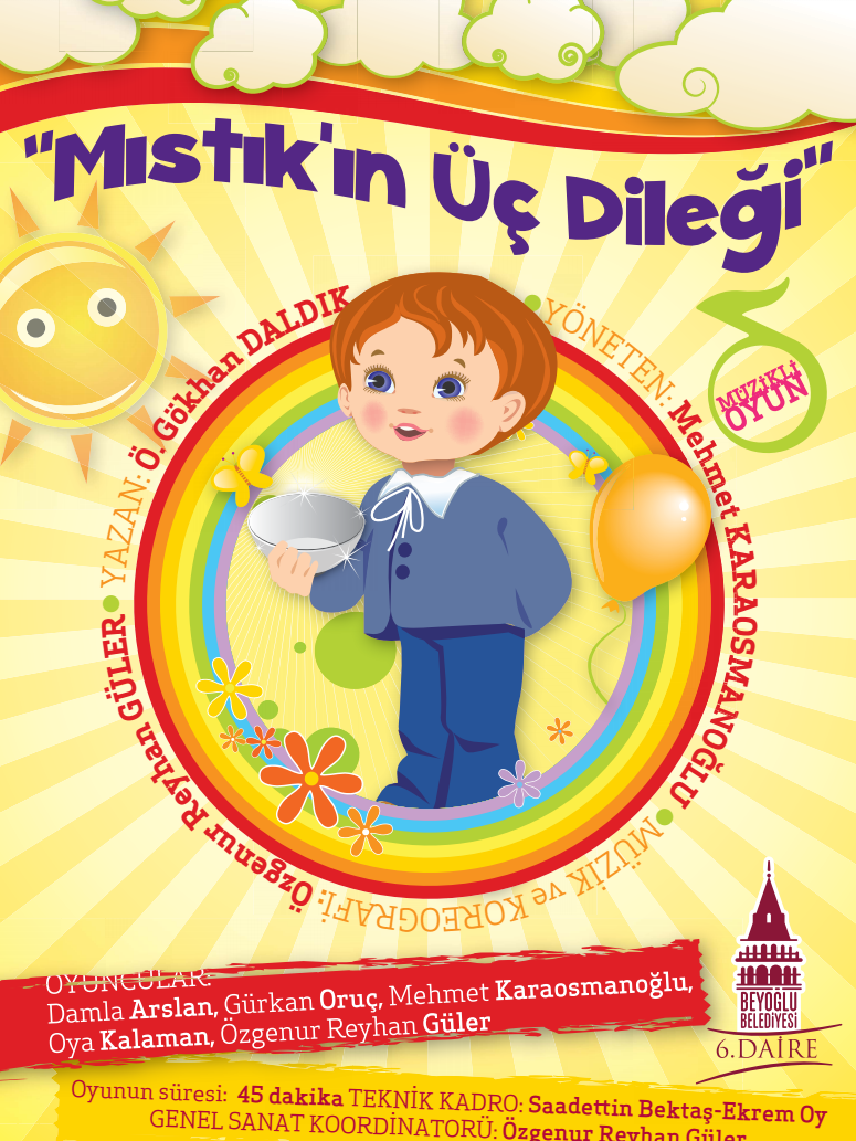 MISTIK'IN ÜÇ DİLEĞİ MISTIK'IN ÜÇ DİLEĞİ