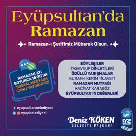 Ramazan Coşkusu Her gün Eyüpsultan'da Yaşatılacak!