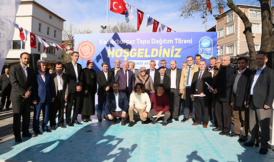Kemerburgazlılar Tapularına Kavuştu Kemerburgazlılar Tapularına Kavuştu