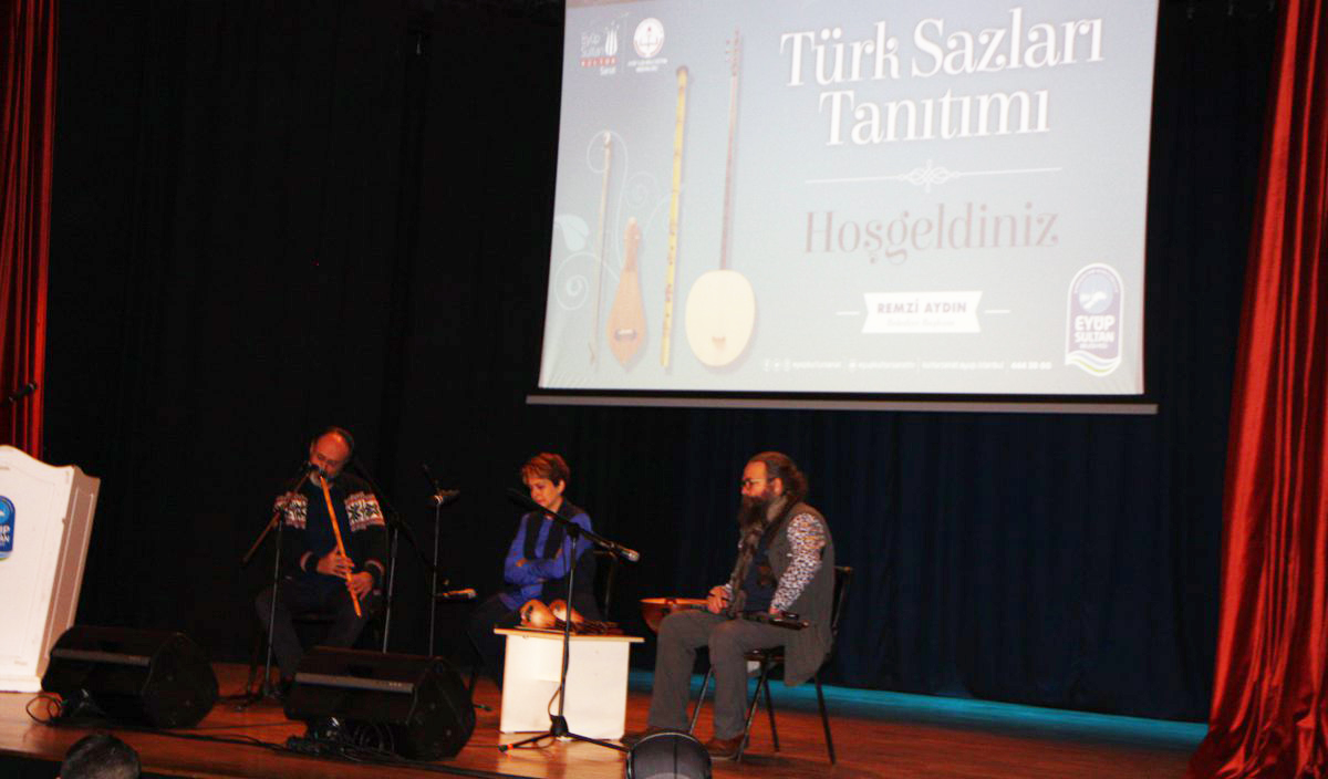 Türk Sazları Eyüpsultan'da konuştu Türk Sazları Eyüpsultan'da konuştu