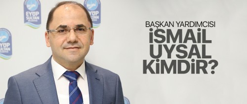 Başkan Yardımcısı, İsmail Uysal, Eyüpsultan Belediyesi Başkan Yardımcısı, İsmail Uysal, Eyüpsultan Belediyesi