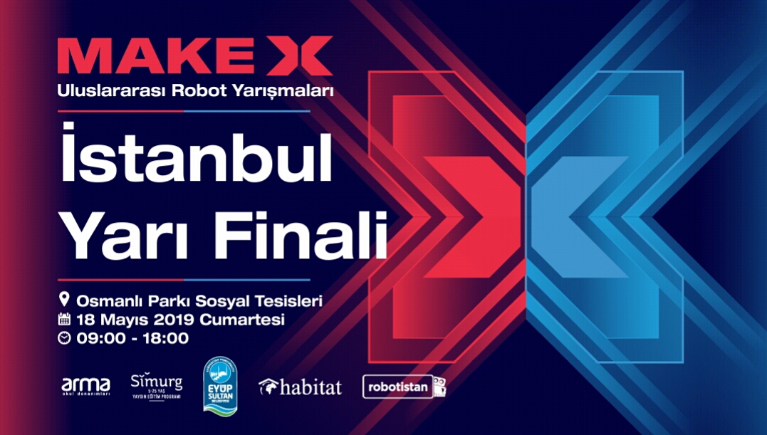 MakeX Uluslararası Robot Turnuvası,Eyüpsultan, Habitat Derneği, Eyüpsultan Belediyesi MakeX Uluslararası Robot Turnuvası,Eyüpsultan, Habitat Derneği, Eyüpsultan Belediyesi