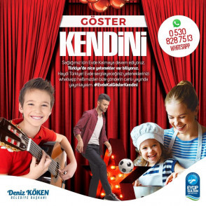 “Göster Kendini Türkiyem!”