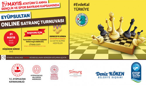 Eyüpsultan Online Satranç Turnuvası 21 Mayıs'ta Başlıyor Eyüpsultan Online Satranç Turnuvası 21 Mayıs'ta Başlıyor