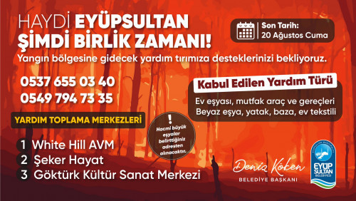 Yangın bölgeleri için yardım kampanyası Yangın bölgeleri için yardım kampanyası