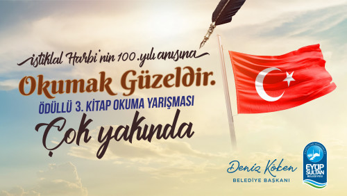 İstiklal Harbi Zaferi'nin yıl dönümüne özel “Okumak Güzeldir” yarışması başlıyor İstiklal Harbi Zaferi'nin yıl dönümüne özel “Okumak Güzeldir” yarışması başlıyor