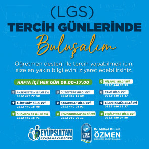 Eyüpsultan Belediyesi'nden öğrencilere LGS tercih desteği Eyüpsultan Belediyesi'nden öğrencilere LGS tercih desteği