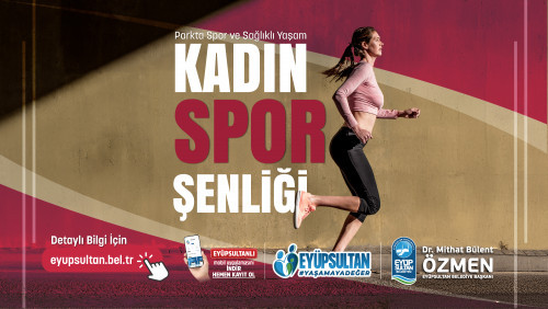 Eyüpsultan Belediyesi'nden kadınlara özel spor şenliği