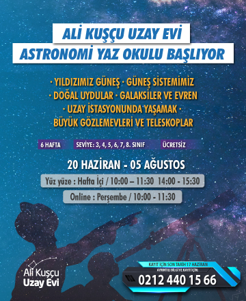 Ali Kuşçu Uzay Evi Astronomi Yaz Okulu
