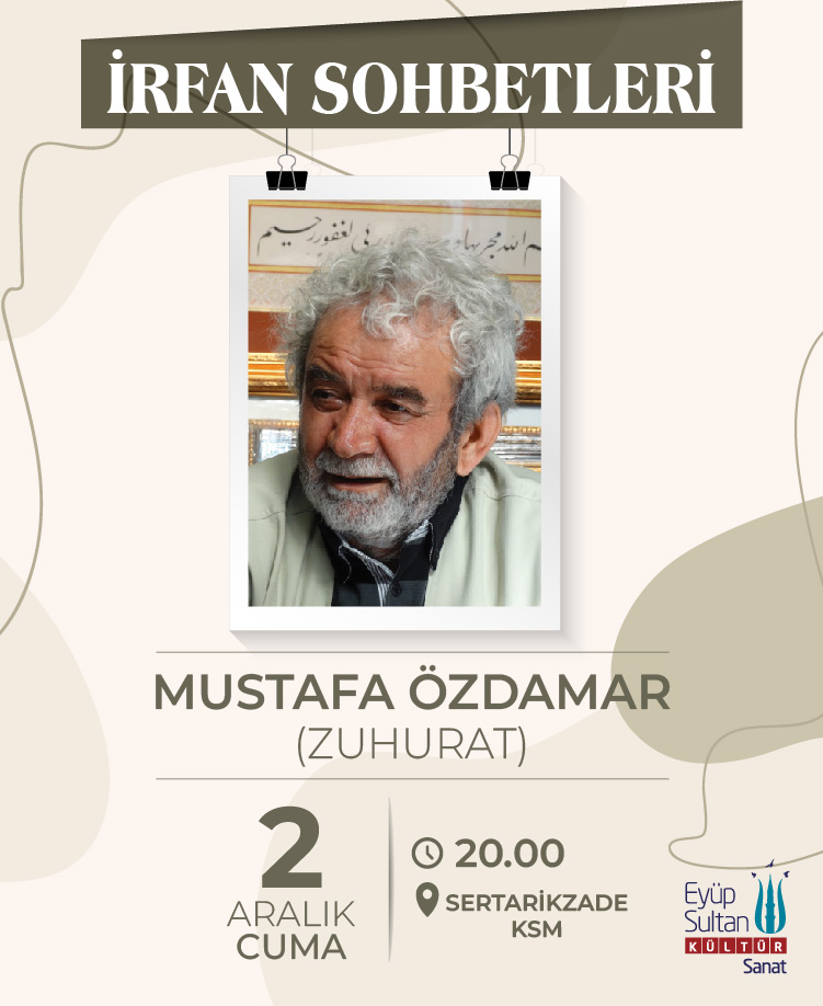 İrfan Sohbetleri - Mustafa Özdamar