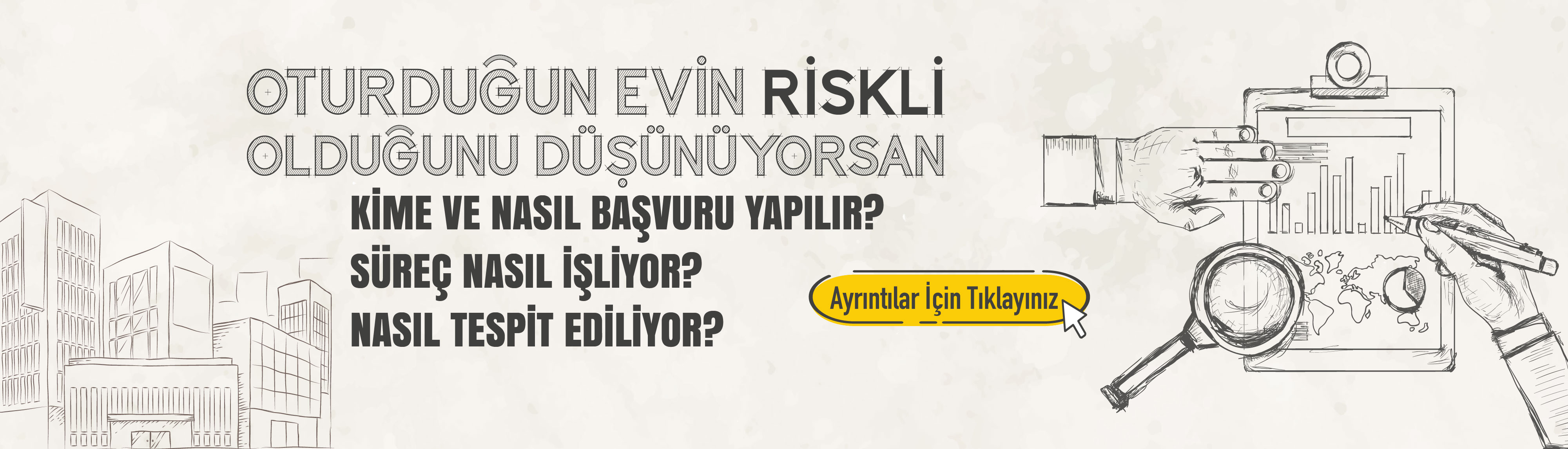 Riskli yapıların tespiti nasıl yapılır?
