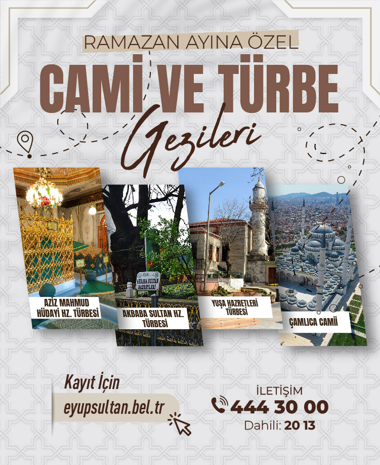 Ramazan Ayına Özel Cami ve Türbe Gezileri
