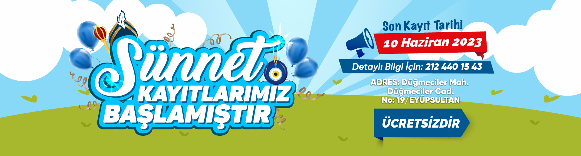 Sünnet Kayıtlarımız Başlamıştır