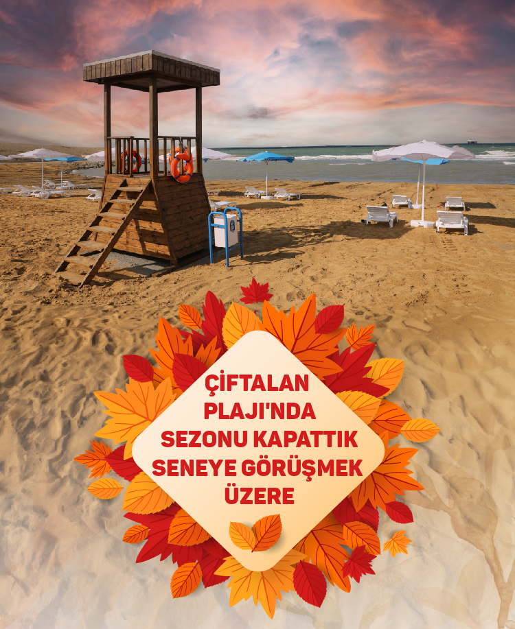 Çiftalan Plajı'nda sezonu kapattık