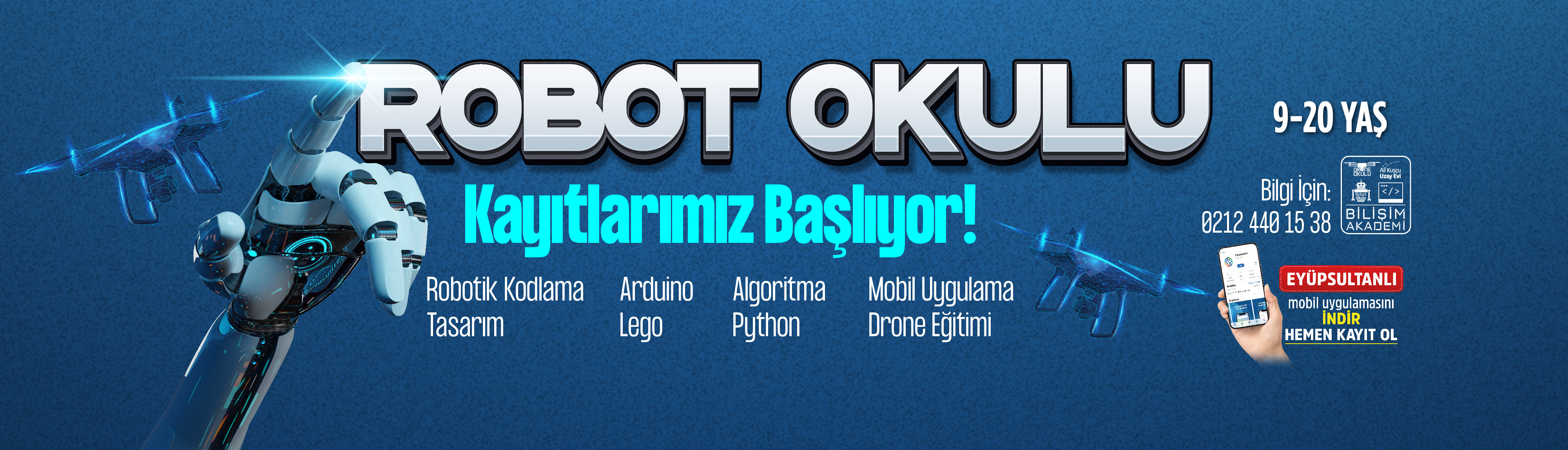 Robot Okulu Kayıtlarımız Başlıyor