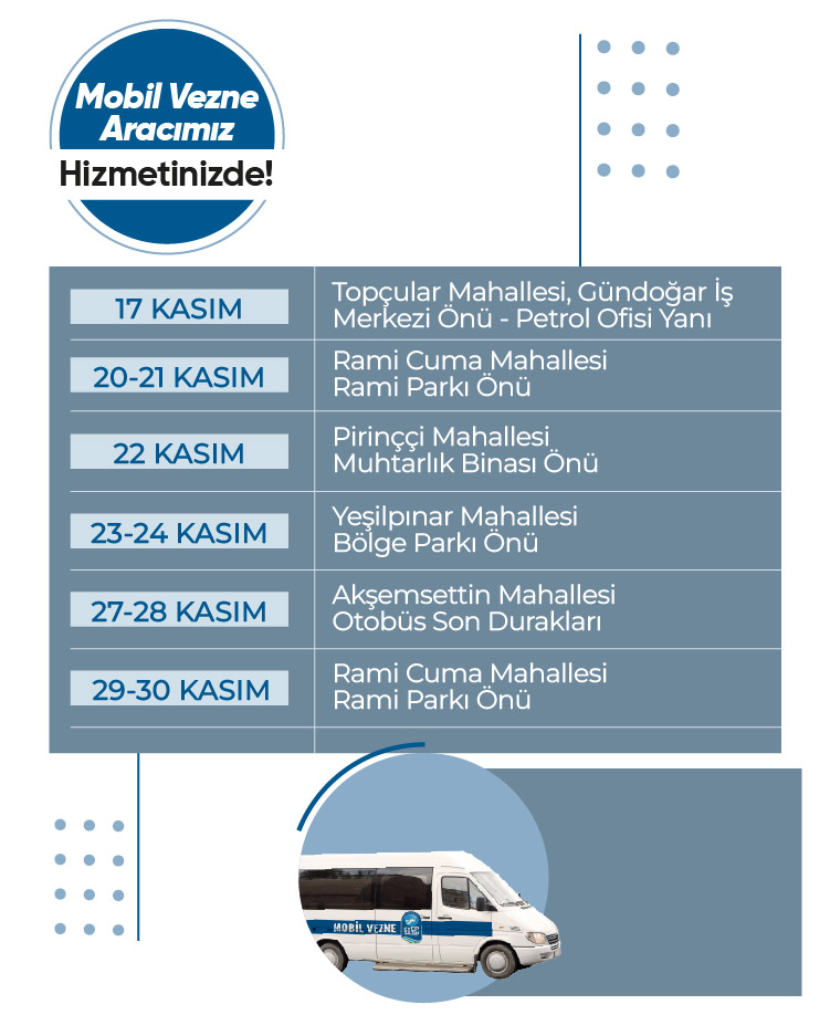 Mobil Vezne Aracımız Hizmetinizde!