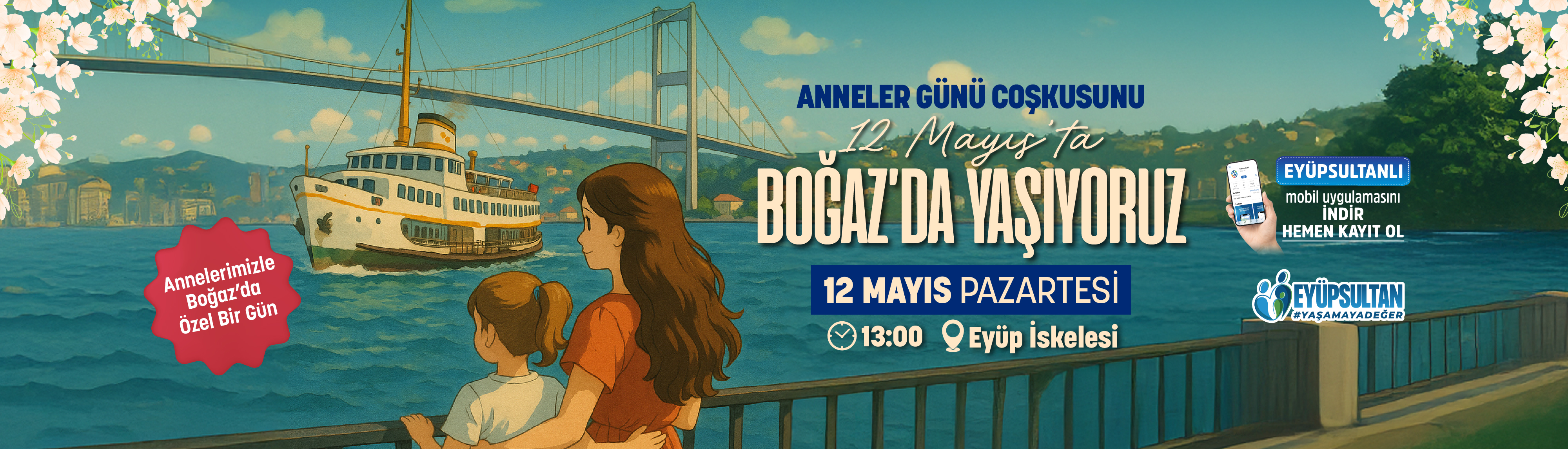 Anneler Günü'nde Boğazda Buluşuyoruz!