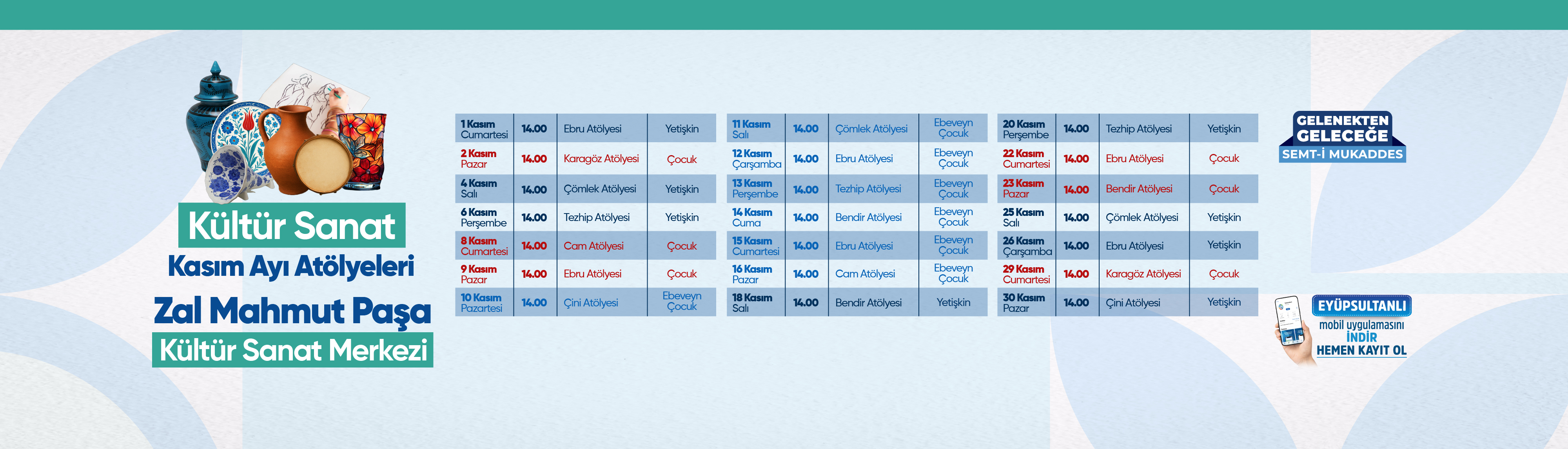 Kültür Sanat Kasım Ayı Atölyeleri Kültür Sanat Kasım Ayı Atölyeleri