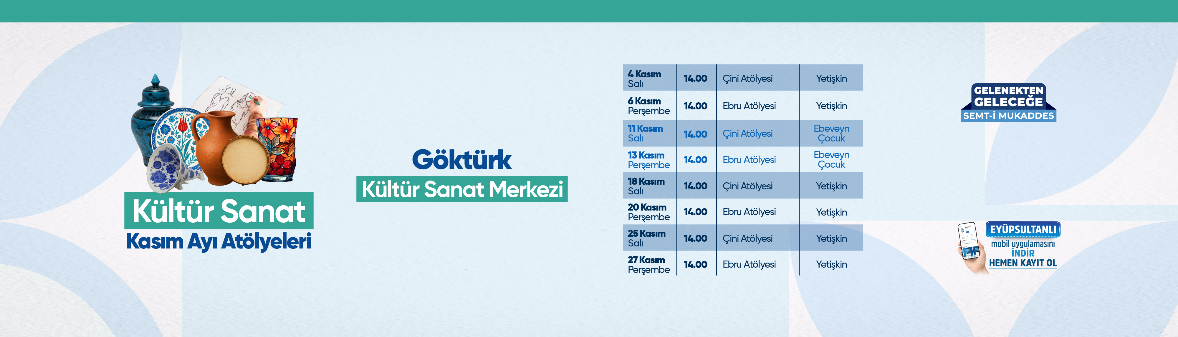 Kültür Sanat Kasım Ayı Atölyeleri Kültür Sanat Kasım Ayı Atölyeleri