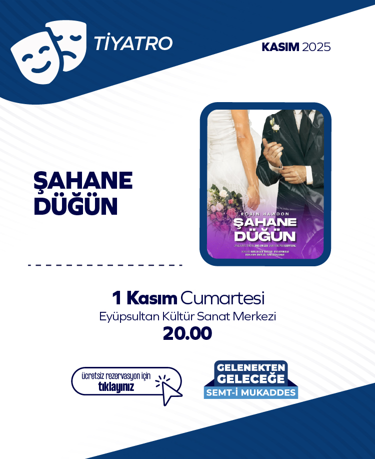 Şahane Düğün Tiyatro Gösterisi Şahane Düğün Tiyatro Gösterisi