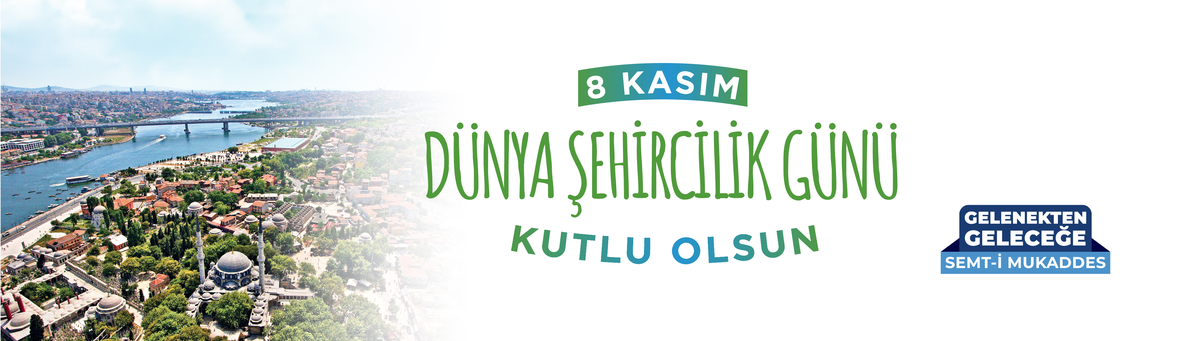 8 Kasım Dünya Şehircilik Günü