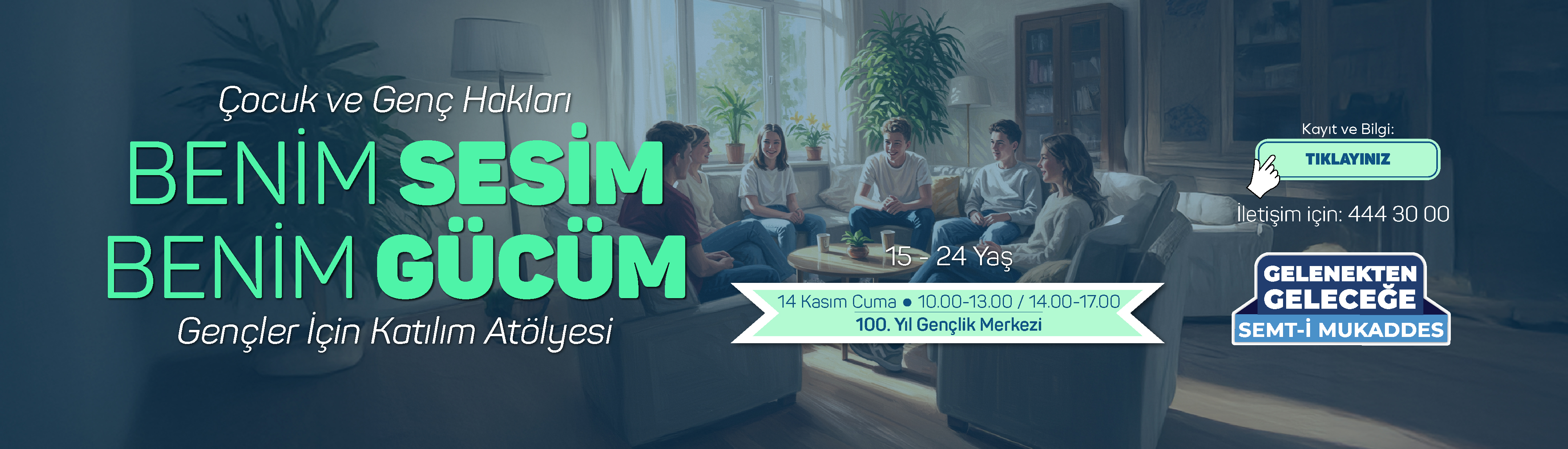 Benim Sesim, Benim Gücüm – Gençler İçin Katılım Atölyesi