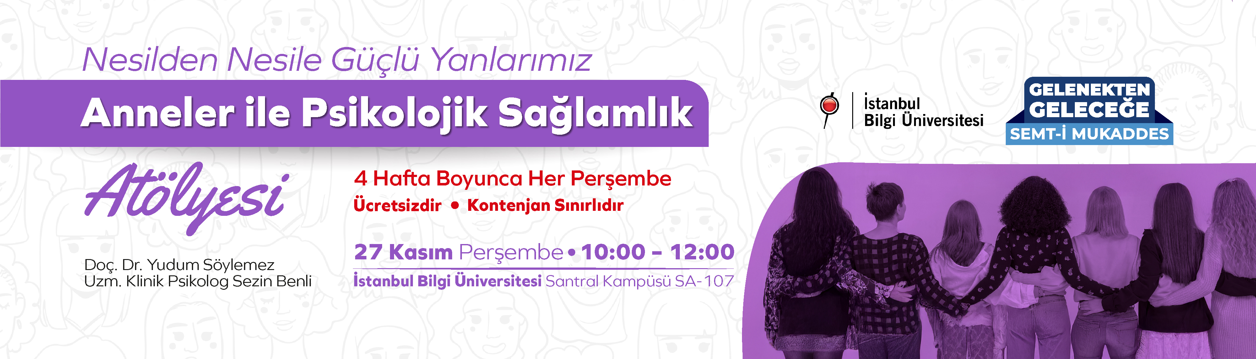 Nesilden Nesile Güçlü Yanlarımız: Anneler ile Psikolojik Sağlamlık Atölyesi