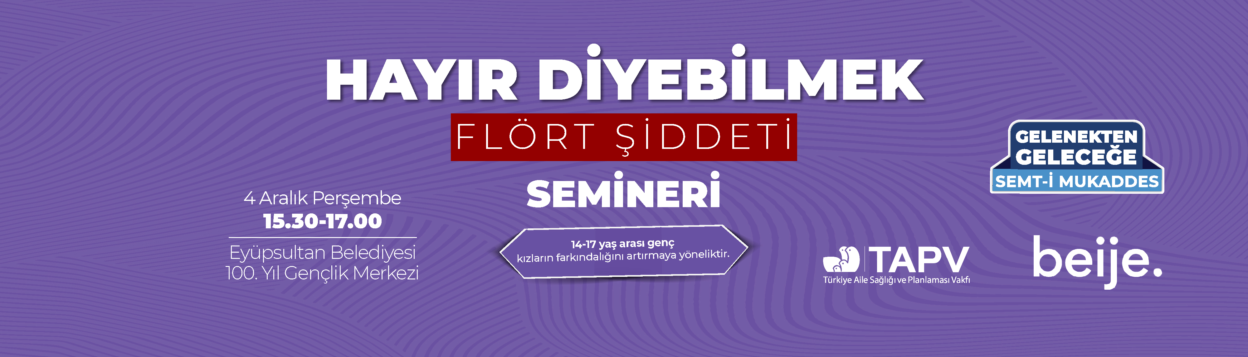 Hayır Diyebilmek – Flört Şiddeti Semineri