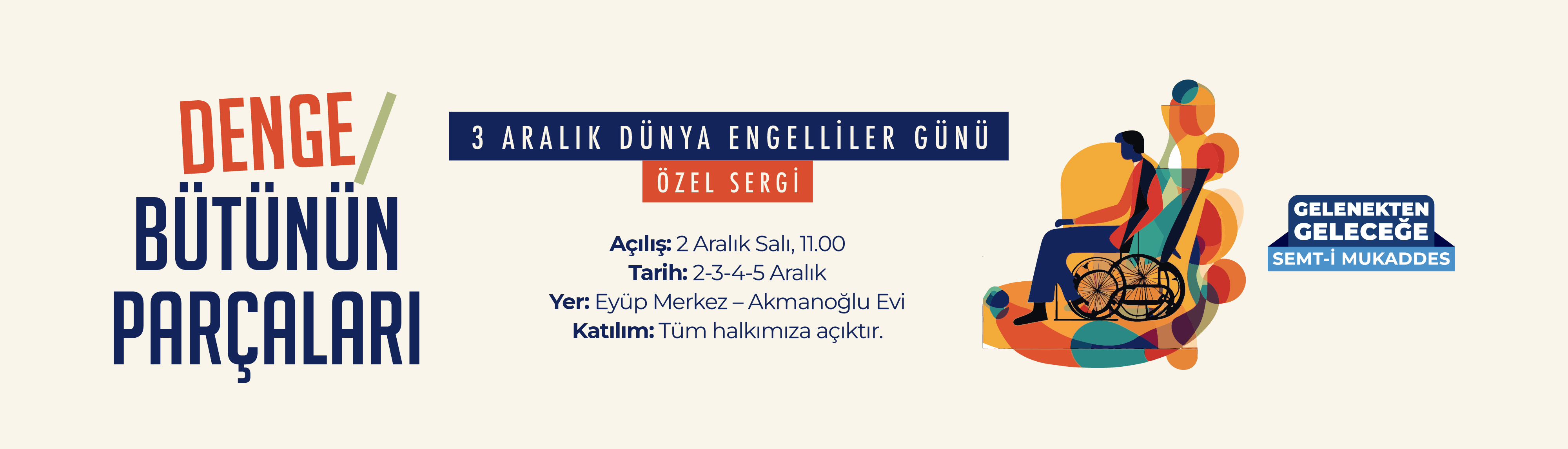 3 Aralık Dünya Engelliler Günü – “Denge / Bütünün Parçaları” Sergisi
