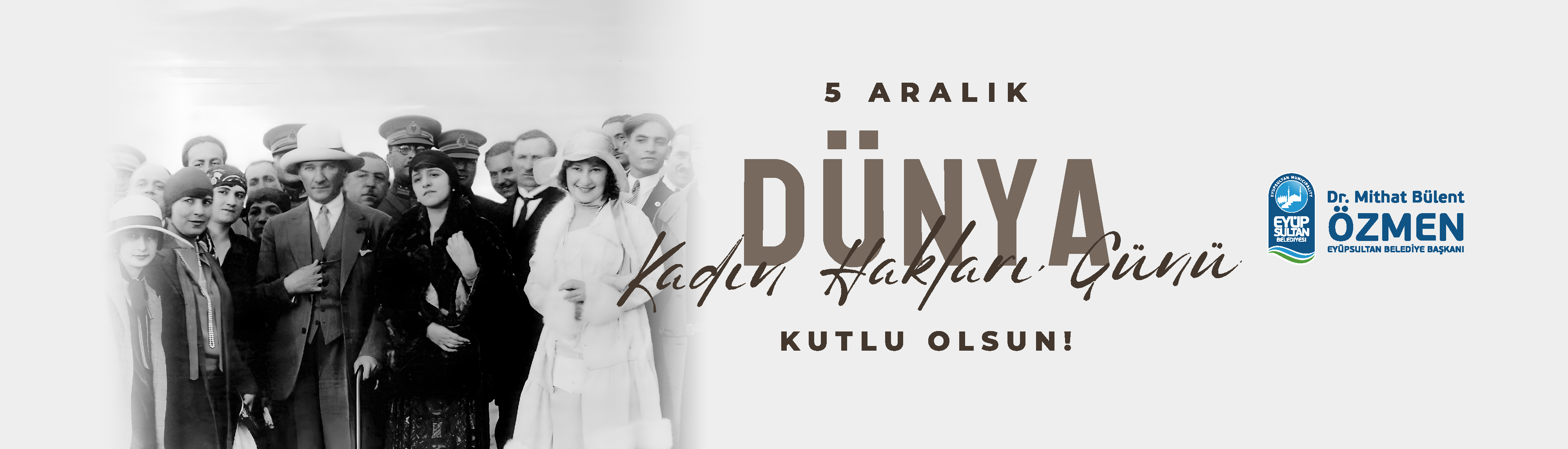 5 ARALIK Dünya Kadın Hakları Günü -Kadınlara Seçme ve Seçilme Hakkı Verilmesi