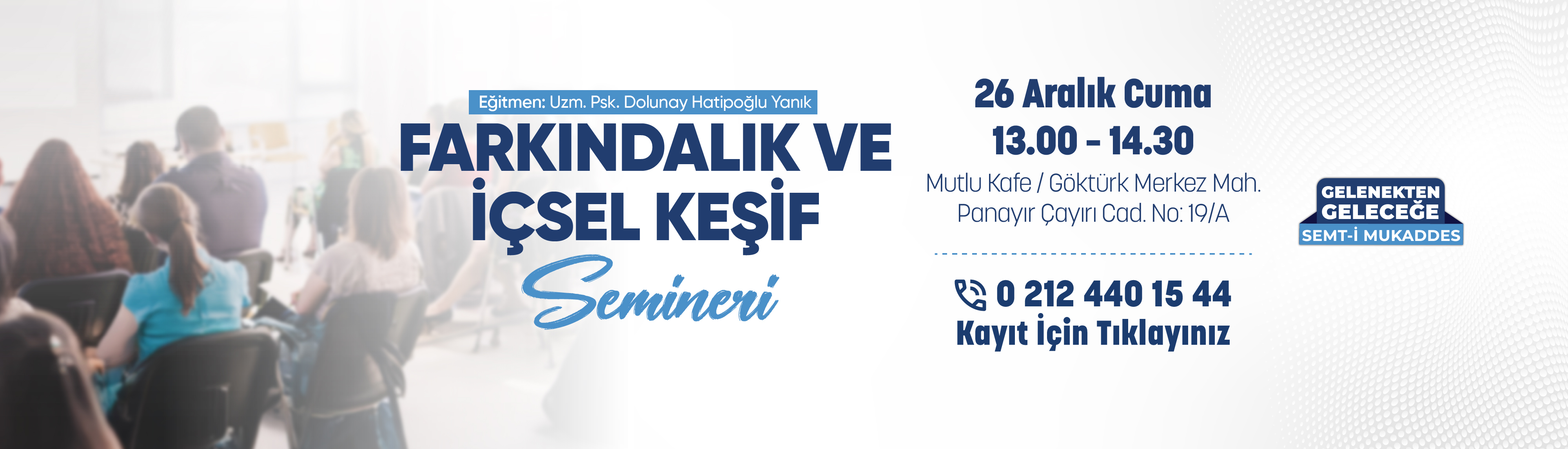 Farkındalık ve İçsel Keşif Semineri