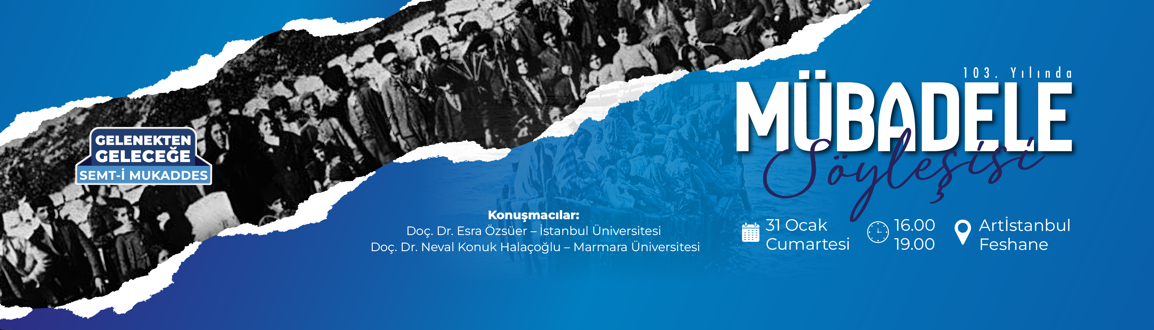 103. Yılında Mübadele Söyleşisi Banner Talebi