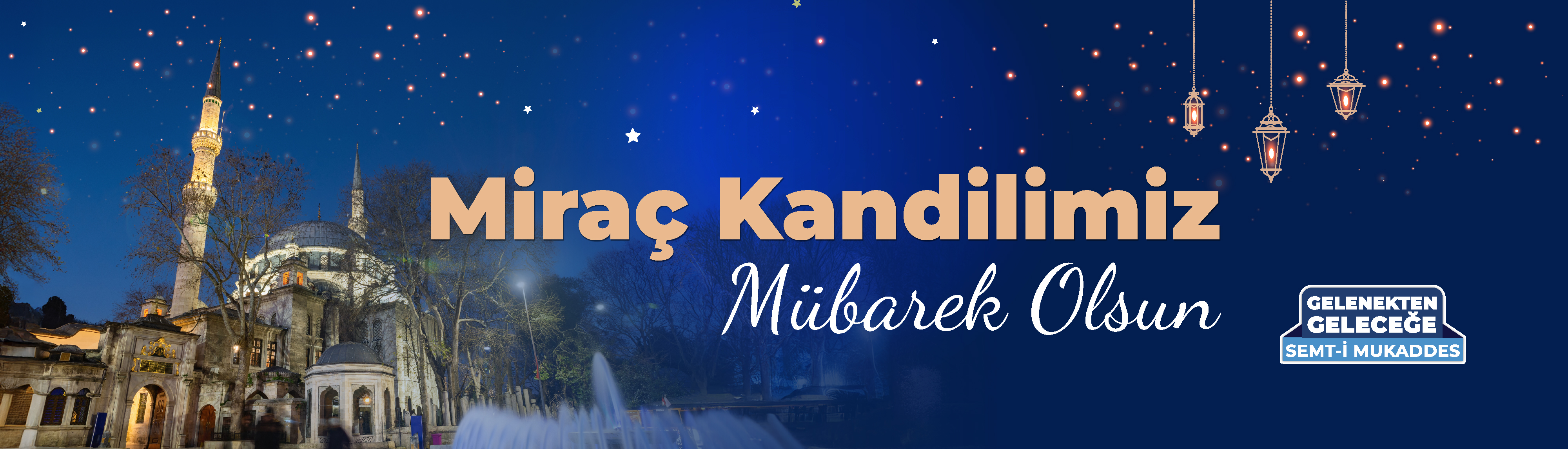 Miraç Kandilimiz Mübarek olsun