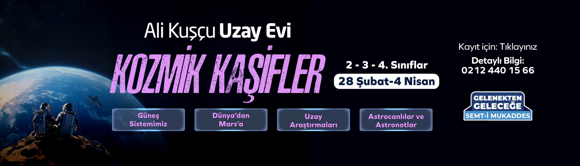 Ali Kuşçu Kozmik Kaşifler Eğitimi