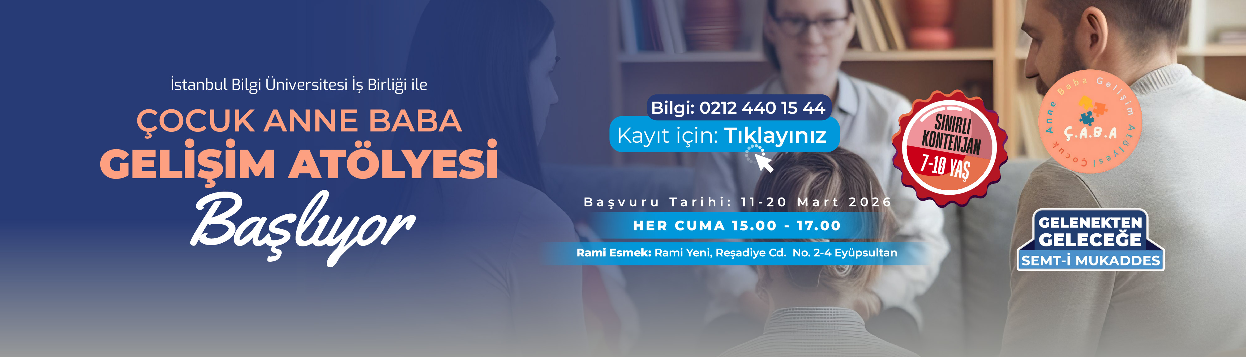7–10 Yaş Çocuğa Sahip Anne ve Babalara Yönelik Çocuk Gelişim Atölyesi