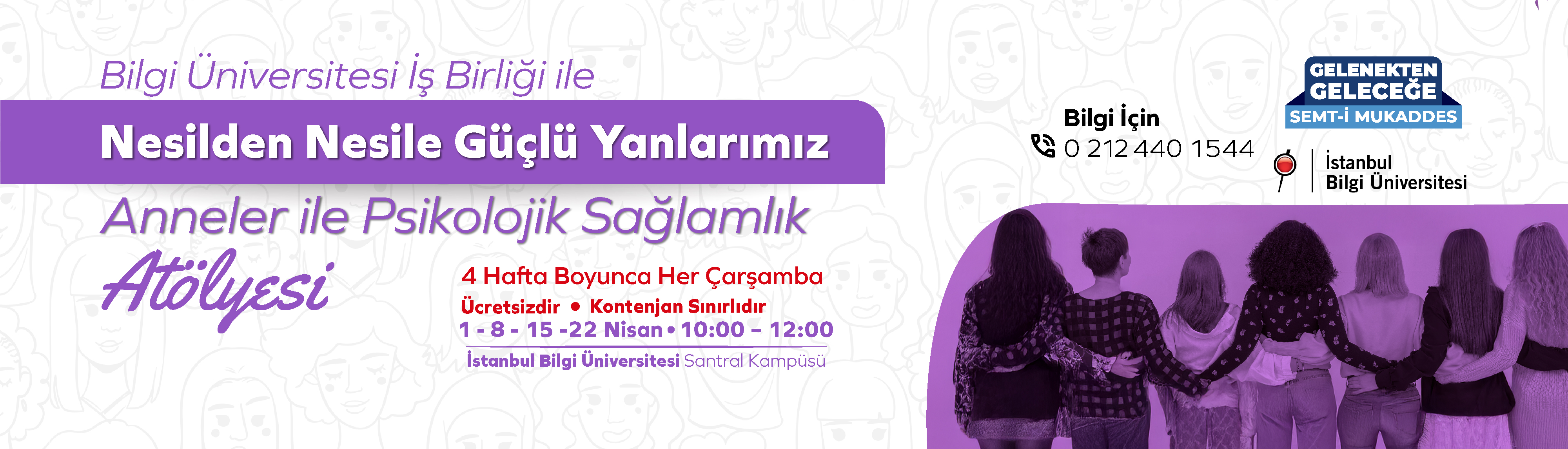 Nesilden Nesile Güçlü Yanlarımız: Anneler ile Psikolojik Sağlamlık Atölyesi