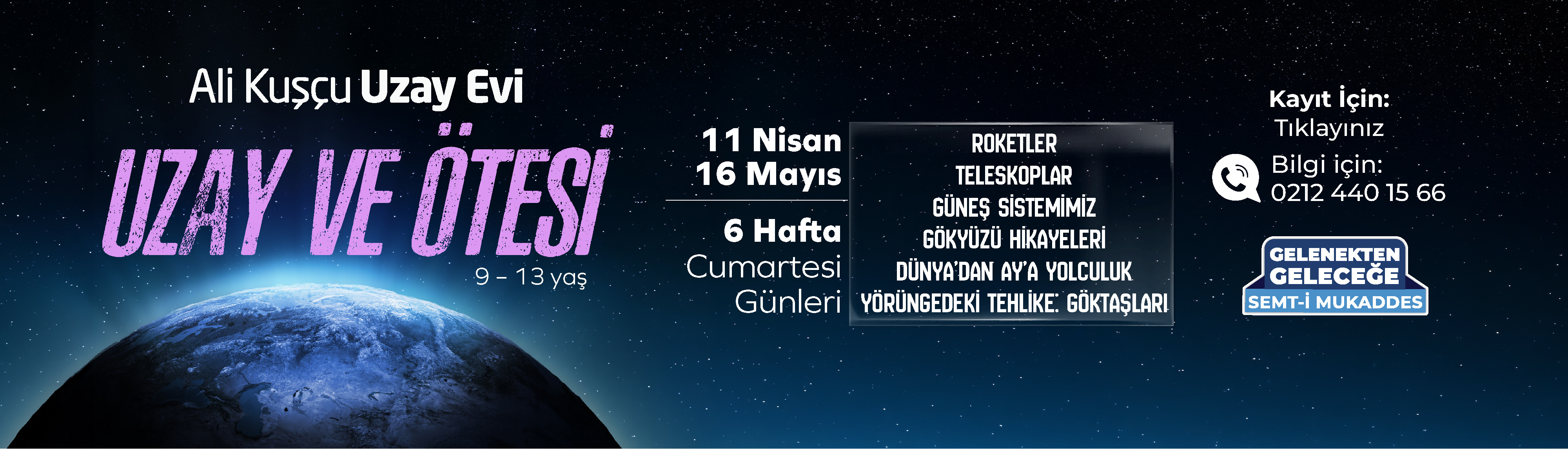 ALİ KUŞÇU UZAY EVİ – UZAY VE ÖTESİ PROGRAMI