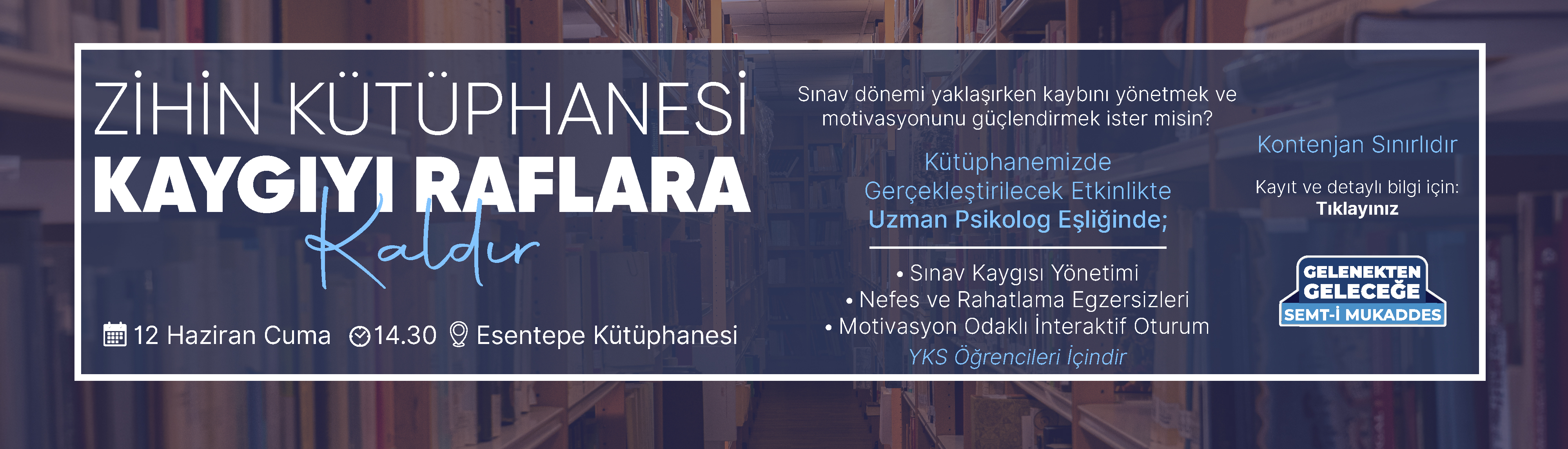 Zihin Kütüphanesi: Kaygıyı Raflara Kaldır-Esentepe Kütüphanesi