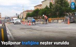 Yeşilpınar trafiğine neşter vuruldu Yeşilpınar trafiğine neşter vuruldu