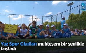 Yaz Spor Okulları muhteşem bir şenlikle başladı